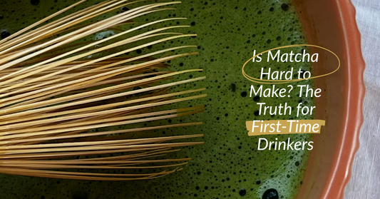 Is Matcha Hard to Make? The Truth for First-Time Drinkers